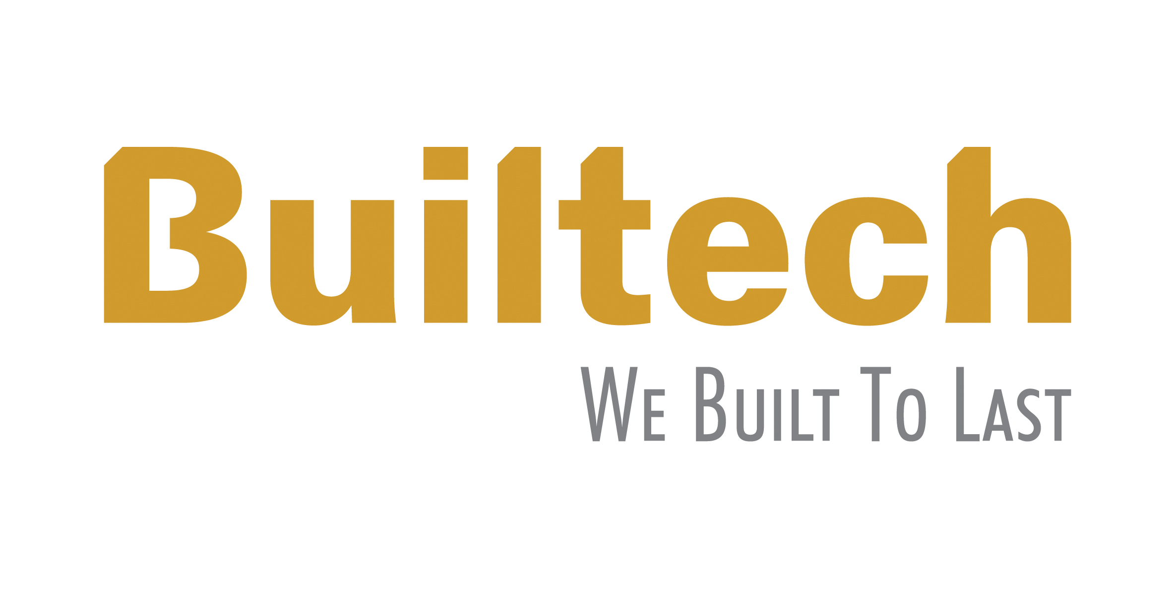 Builtech | We Built To Last